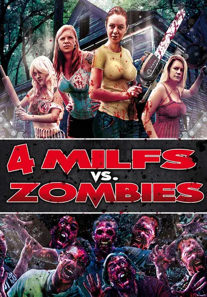 Poster for 4 Milfs vs Zombies