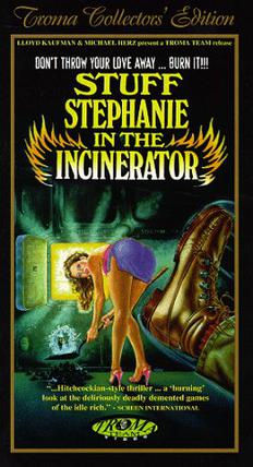 Poster for Stuff Stephanie in the Incinerator