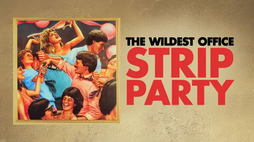 Poster for The Wildest Office Strip Party