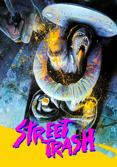 Poster for Street Trash