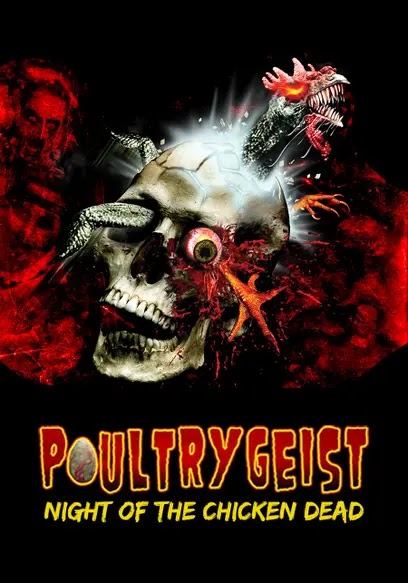 Poster for Poultrygeist: Night of the Chicken Dead